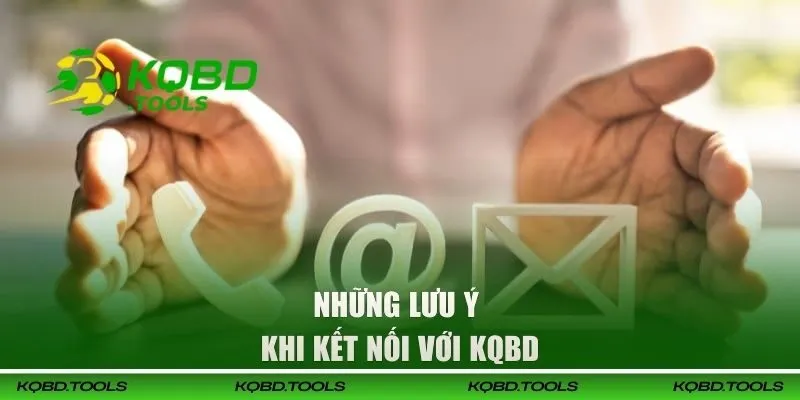 Một vài lưu ý khi bạn kết nối với đội ngũ cskh của web