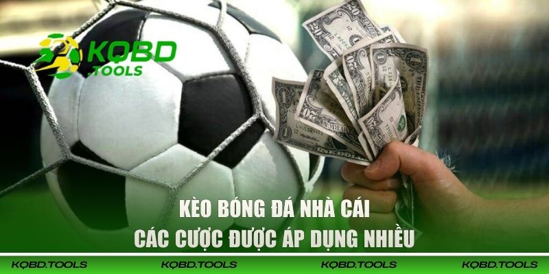 Các cược được áp dụng nhiều